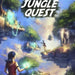 Jungle Quest - We Wander